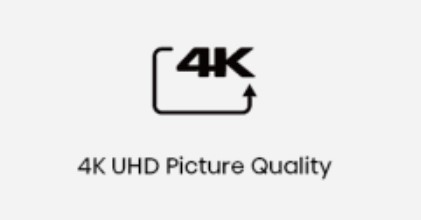 4K UHD Picture Quality